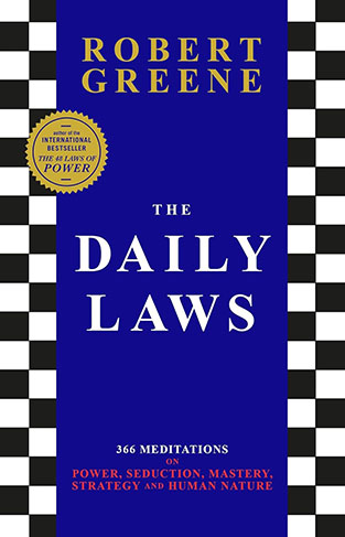 The Daily Laws - 366 Meditations on Power